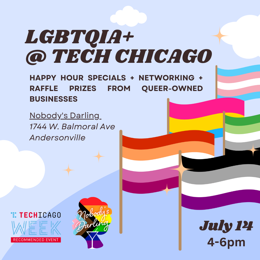 LGBTQIA In Tech Happy Hour TechChicago